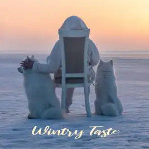Wintry Taste (Chilling Lounge Tunes)