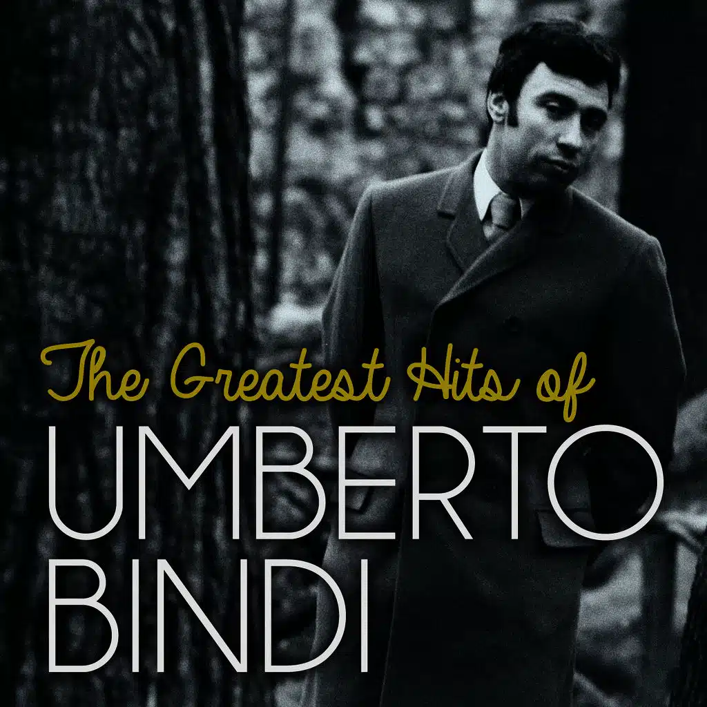 The Greatest Hits of Umberto Bindi