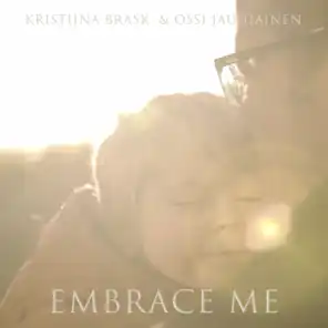 Embrace Me (feat. Ossi Jauhiainen)