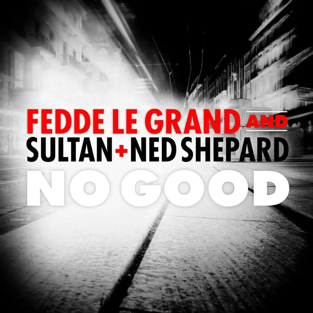 Fedde Le Grand & Sultan + Shepard