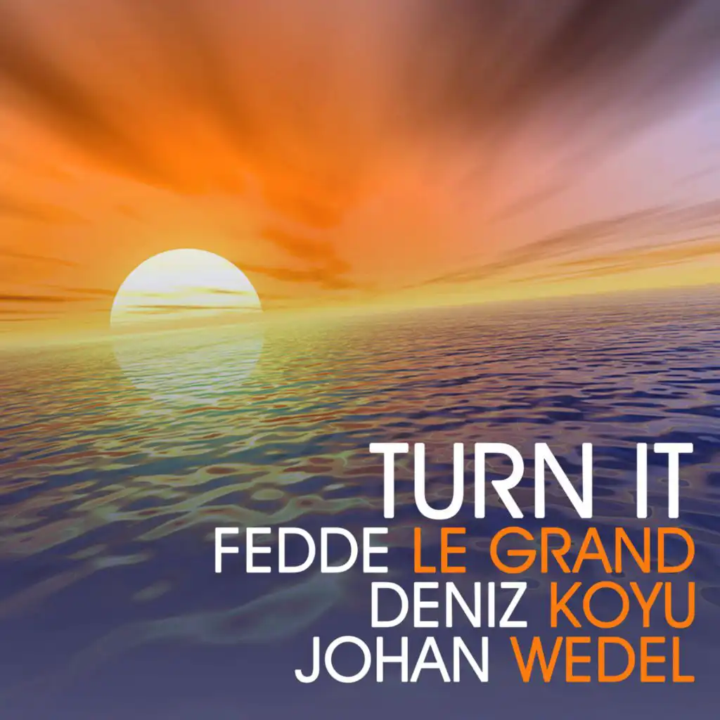 Turn It (feat. Johan Wedel)