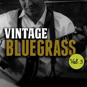 Vintage Bluegrass, Vol. 3