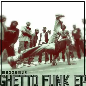 Ghetto Funk (feat. Tangerine Bandit)