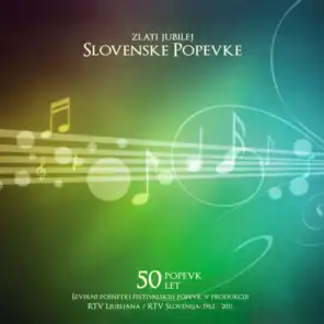Zlati jubilej, Slovenske popevke 50 let