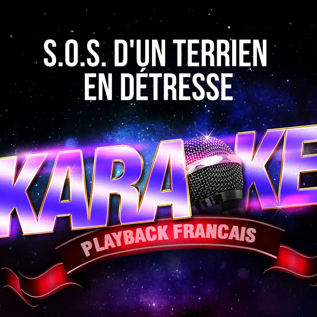 S.O.S. d'un terrien en détresse (Karaoké Playback Instrumental) [Rendu célèbre par Daniel Balavoine - Comédie musicale "Starmania"]