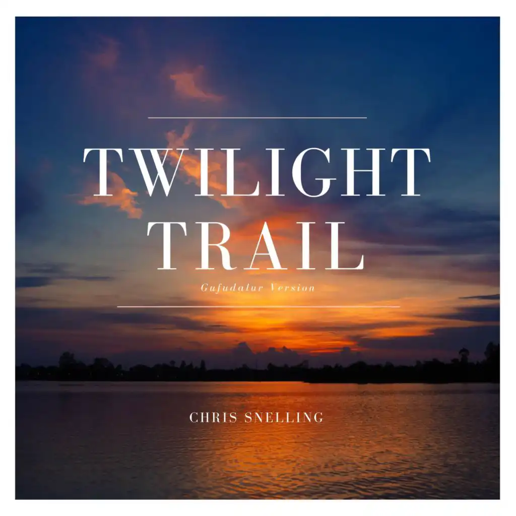 Twilight Trail (Gufudalur Version)