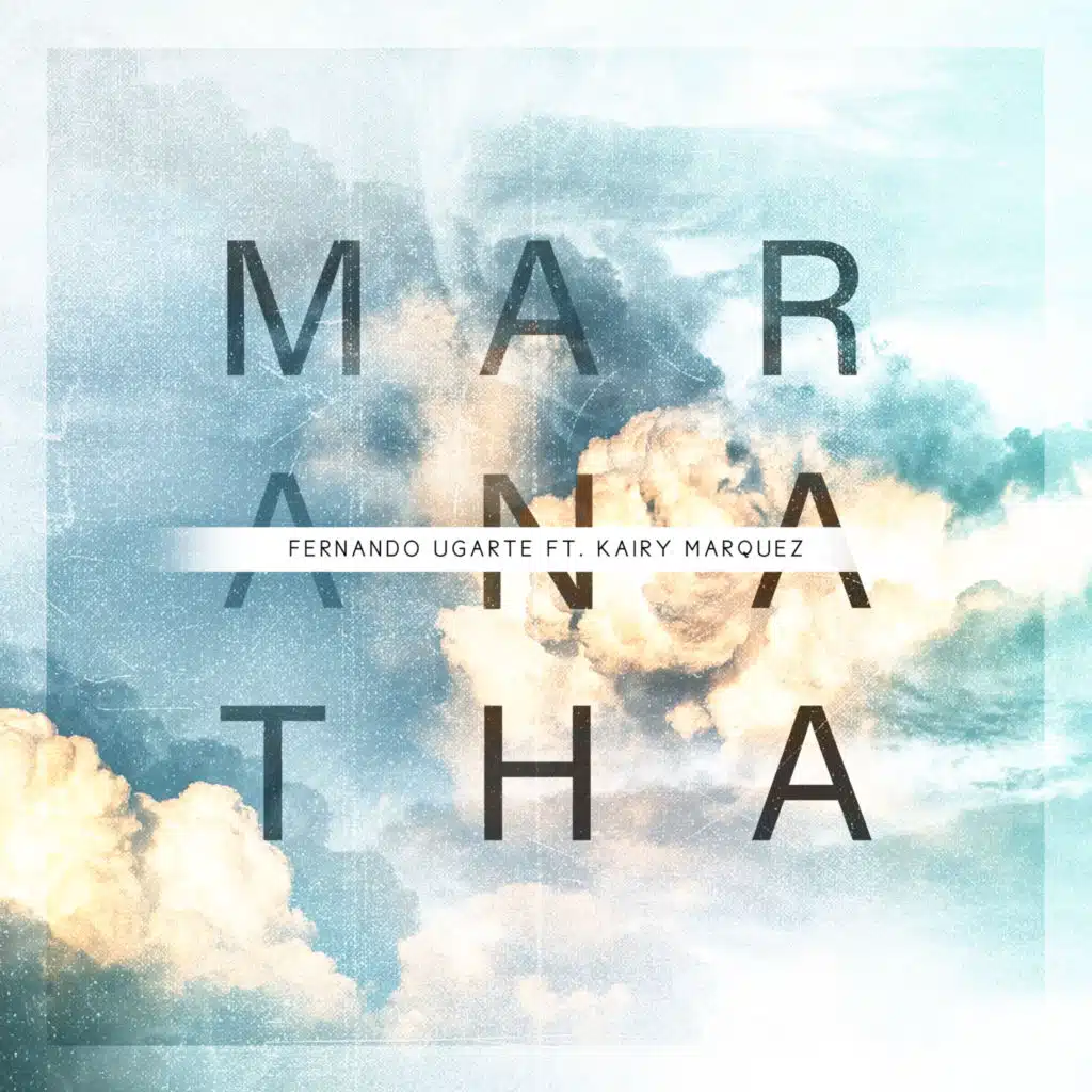 Maranatha (feat. Kairy Marquez)