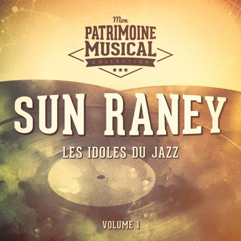 Les Idoles Du Jazz: Sun Raney, Vol. 1