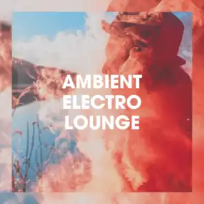 Ambient electro lounge