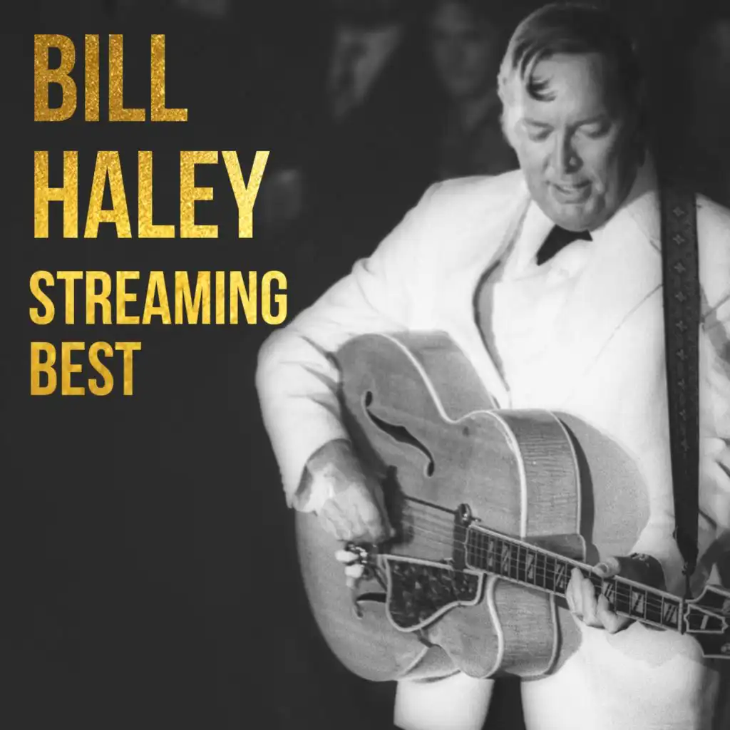 Bill Haley, Sreaming Best