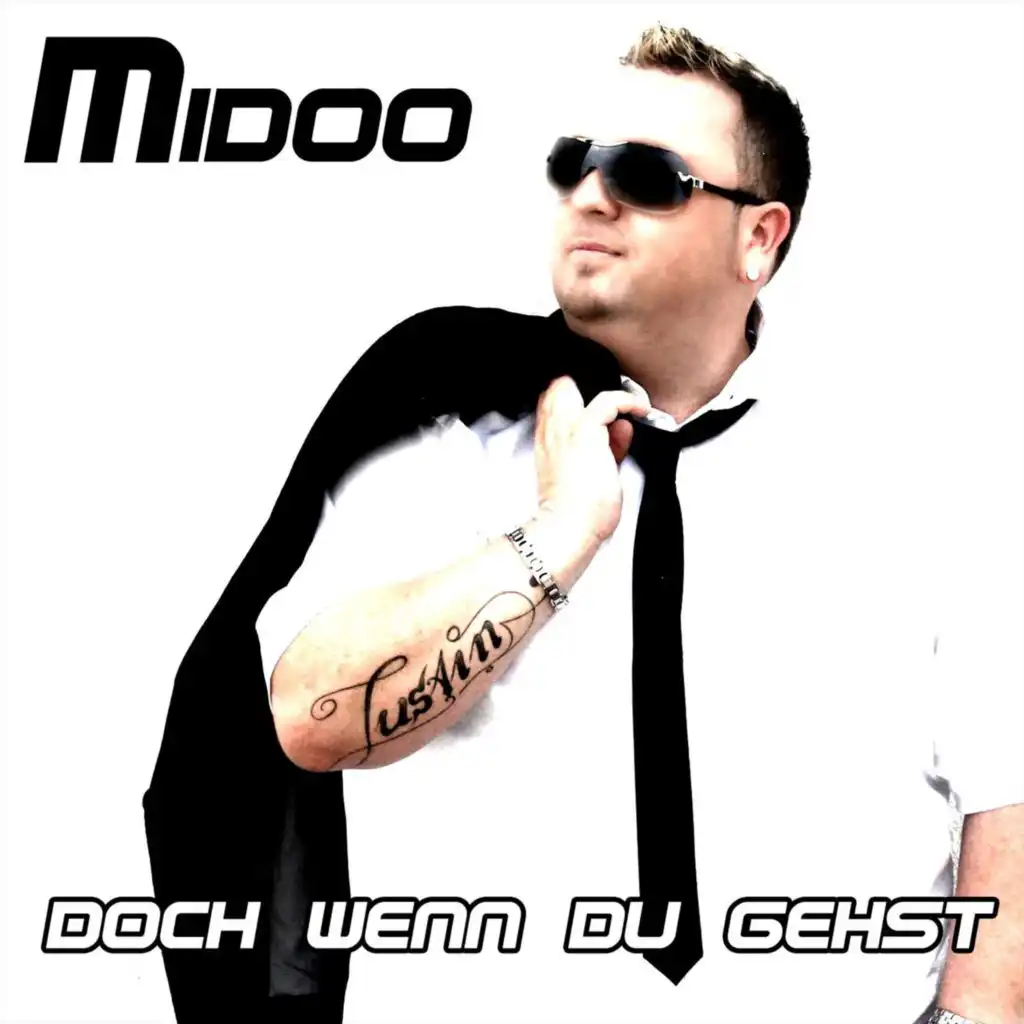 Midoo Doch wenn du gehst