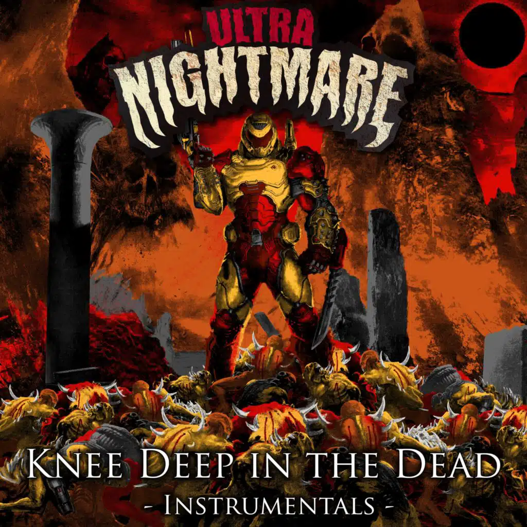 Knee Deep in the Dead Instrumentals