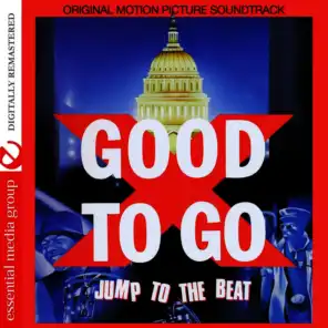 Good To Go (Original Motion Picture Soundtrack) [Digitally Remastered)
