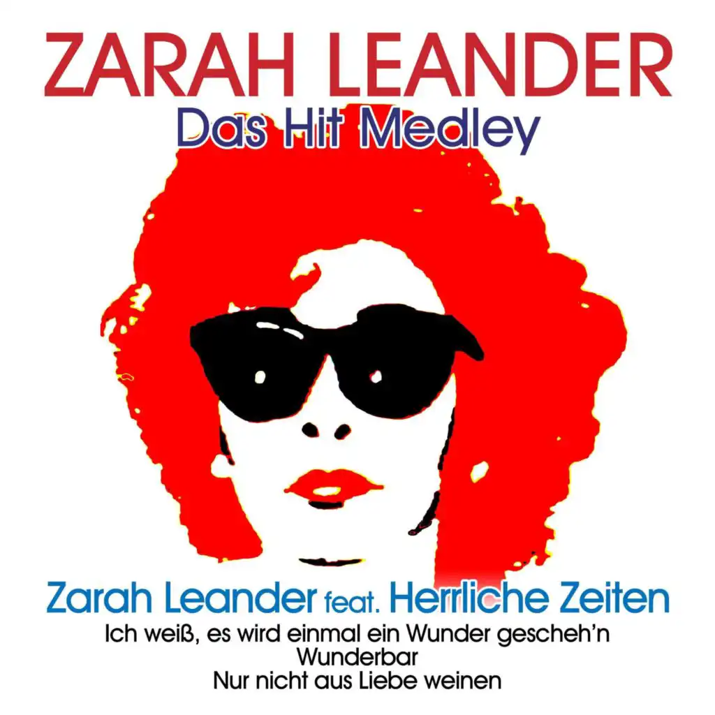 Zarah Leander - Das Hit-Medley (feat. Herrliche Zeiten)