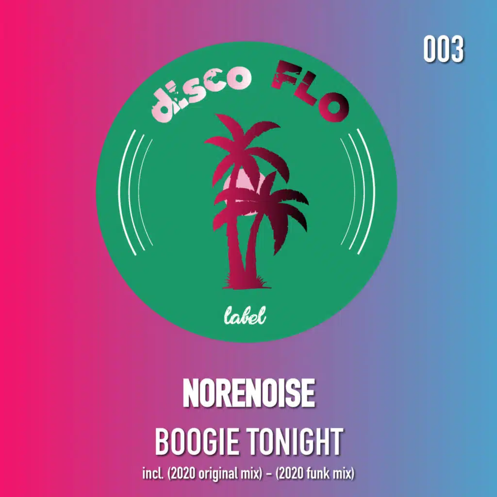 Boogie Tonight (Funk 2020 Mix)