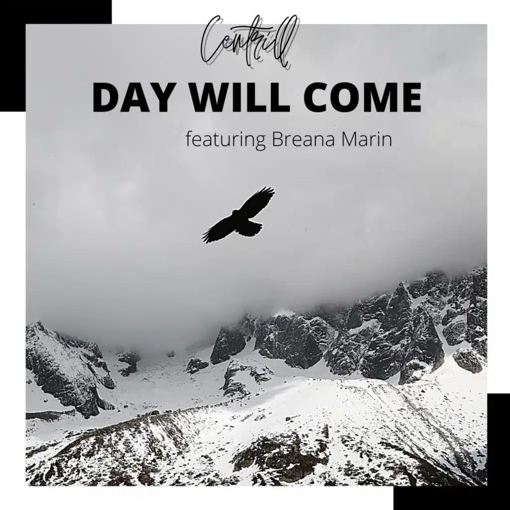Day Will Come (feat. Breana Marin)