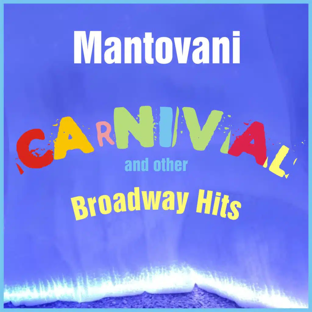 Carnival and Other Broadway Hits