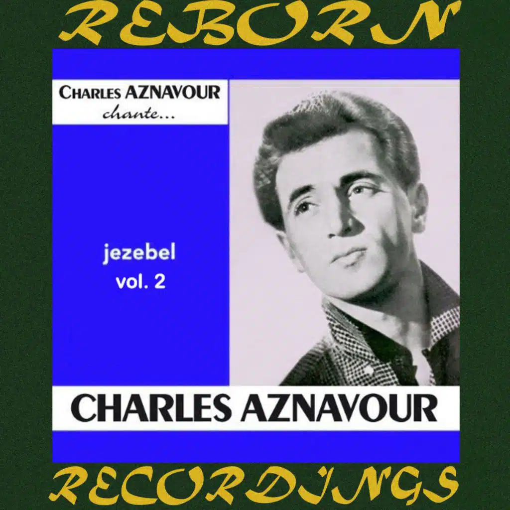 Chante, Jézébel, Vol. 2 (Hd Remastered)