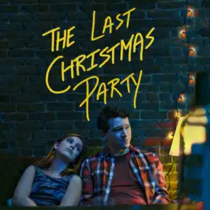 The Last Christmas Party (Official Motion Picture Soundtrack)