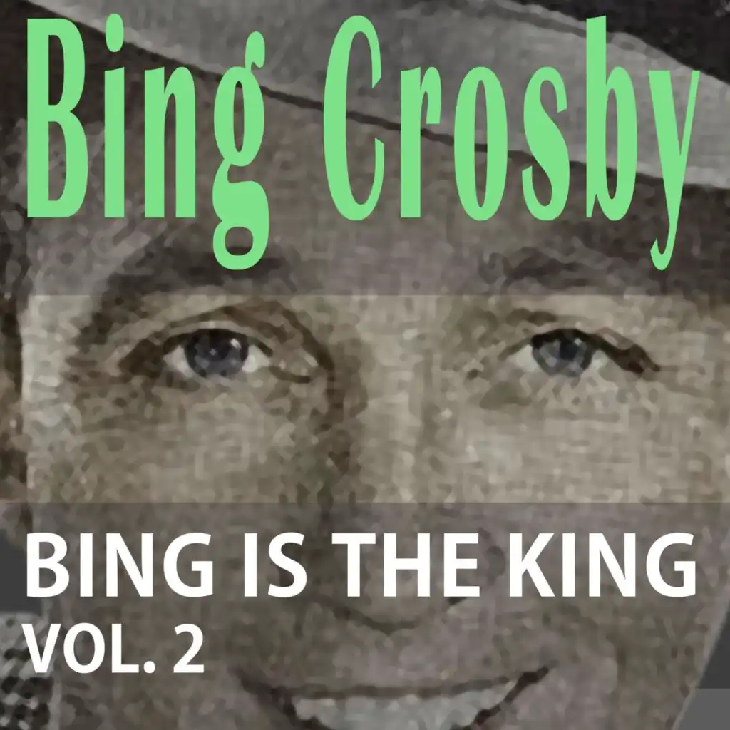 Bing Is the King, Vol. 2