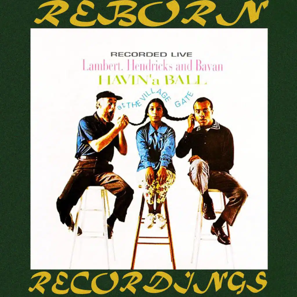 Havin' a Ball at the Village Gate (Hd Remastered)