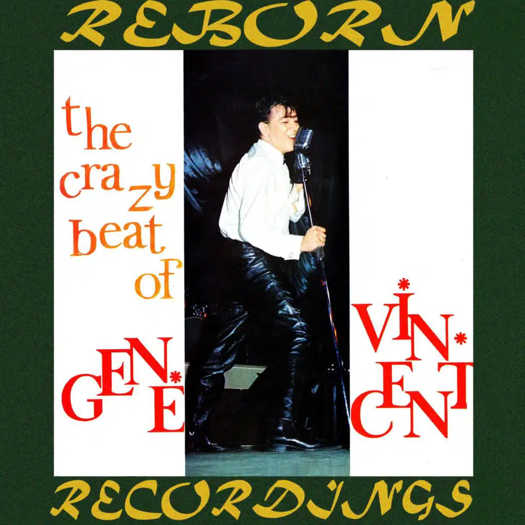 The Crazy Beat of Gene Vincent (Hd Remastered)
