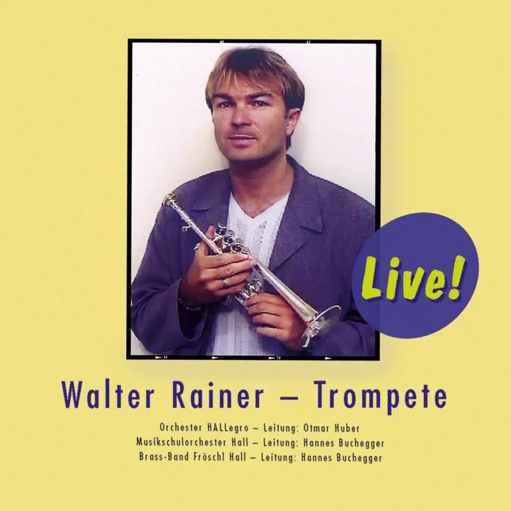Walter Rainer - Trompete (Live)