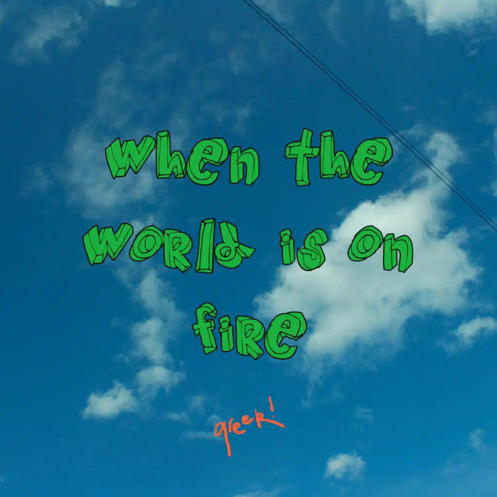 when the world is on fire