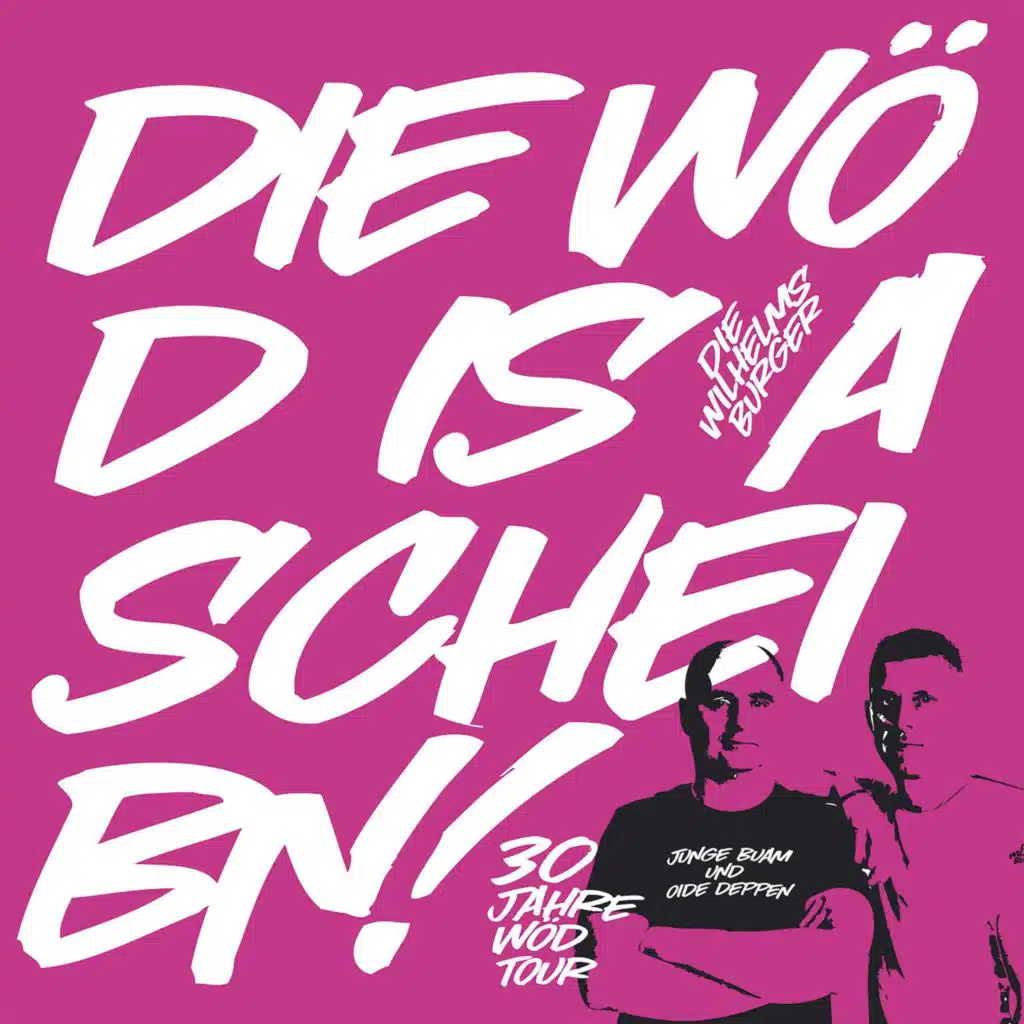 30 Jahre Wöd Tour