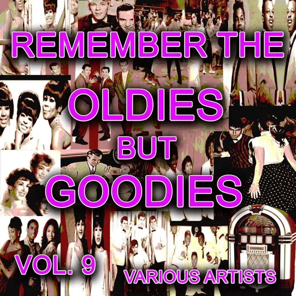 Remember the Oldies but Goodies, Vol. 9