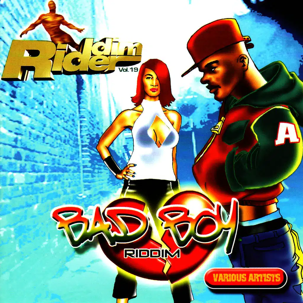 Riddim Rider Volume 19: Bad Boy Riddim