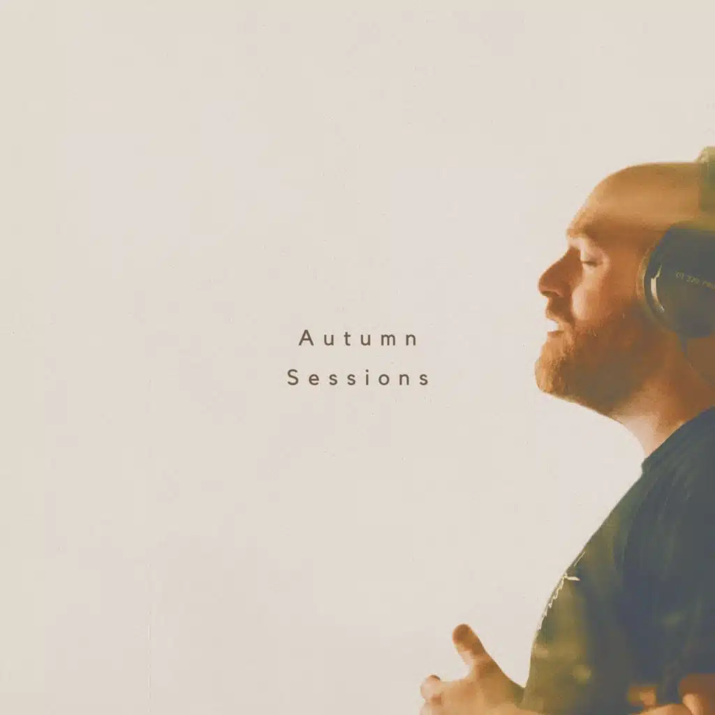 Autumn Sessions