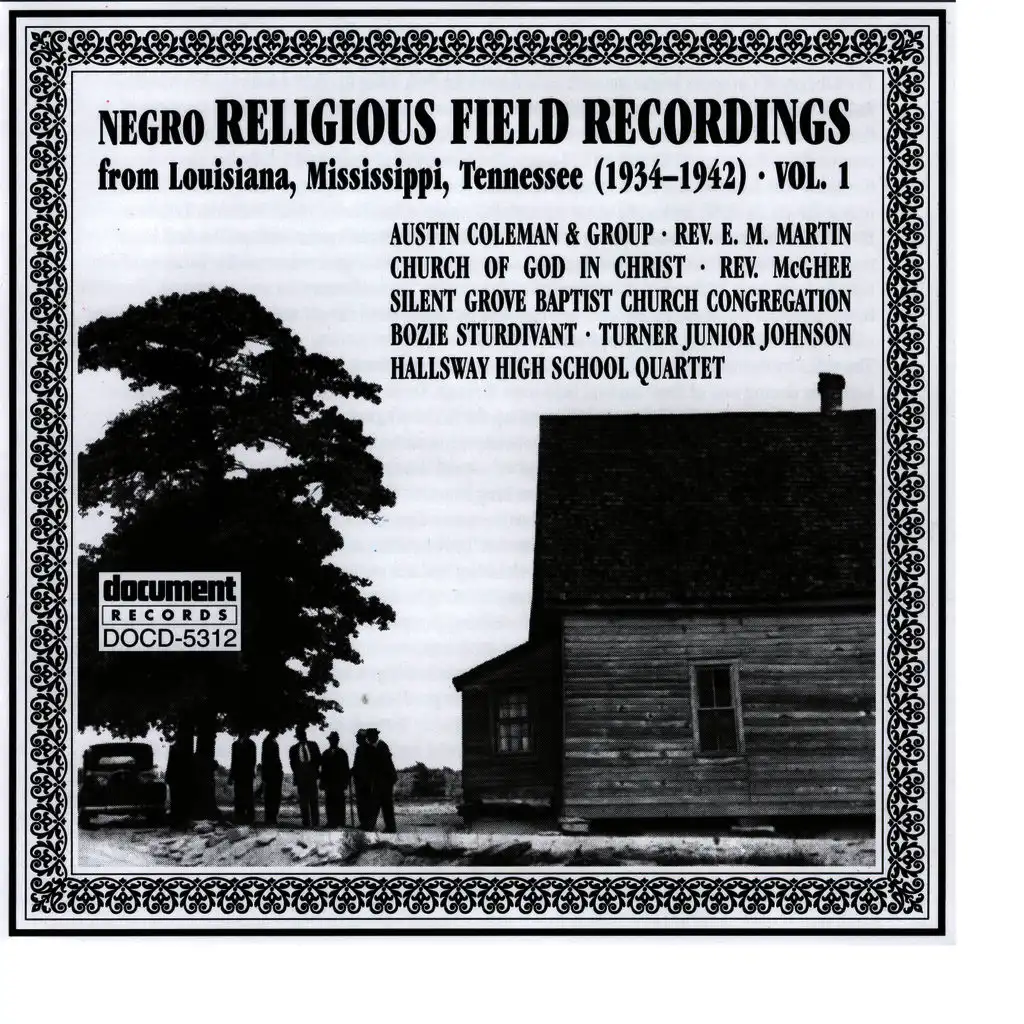 Negro Religious Field Recordings from Louisiana, Mississippi, Tennessee Vol. 1 1934-1942