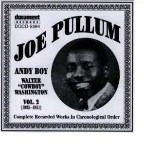 Joe Pullum Vol. 2 (1935-1951) inc. Andy Boy