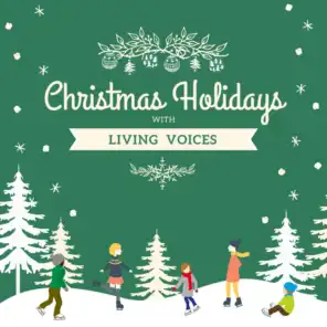 Christmas Holidays with Living Voices