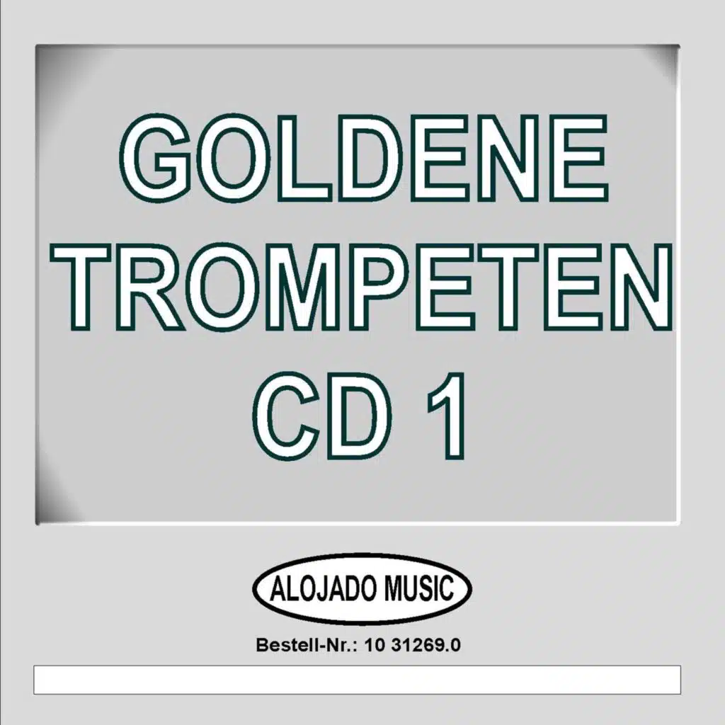 Goldene Trompeten Cd1