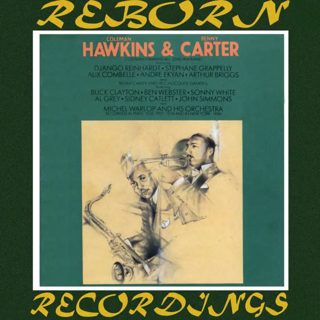 Coleman Hawkins with Benny Carter, 1935 - 1946 (Hd Remastered)