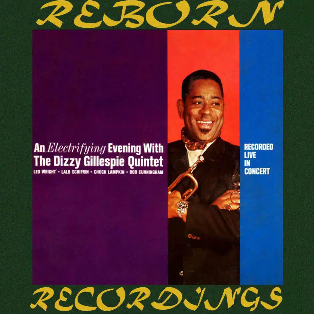 An Electrifying Evening with the Dizzy Gillespie Quintet (Expanded, Hd Remastered)