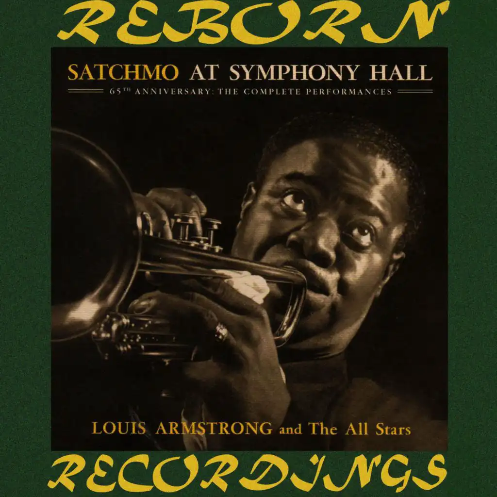 The Complete Satchmo at Symphonic Hall Performances (65th Anniversary, Hd Remastered)