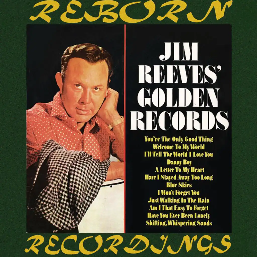 Jim Reeves' Golden Records (Hd Remastered)