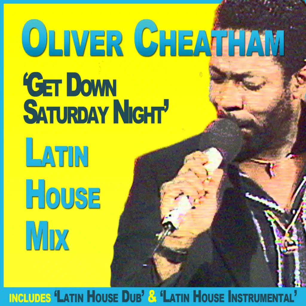 Get Down Saturday Night (Latin House Mix)