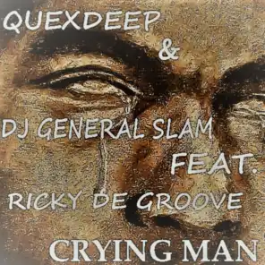 Crying Man (feat. Ricky De Groove)
