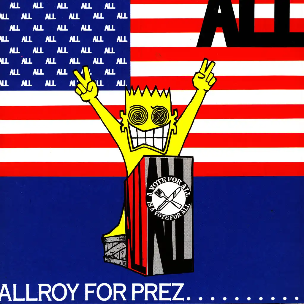 Allroy for Prez…