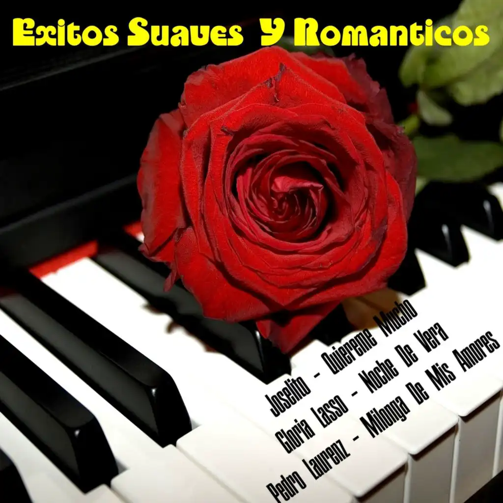 Exitos Suaves Y Romanticos