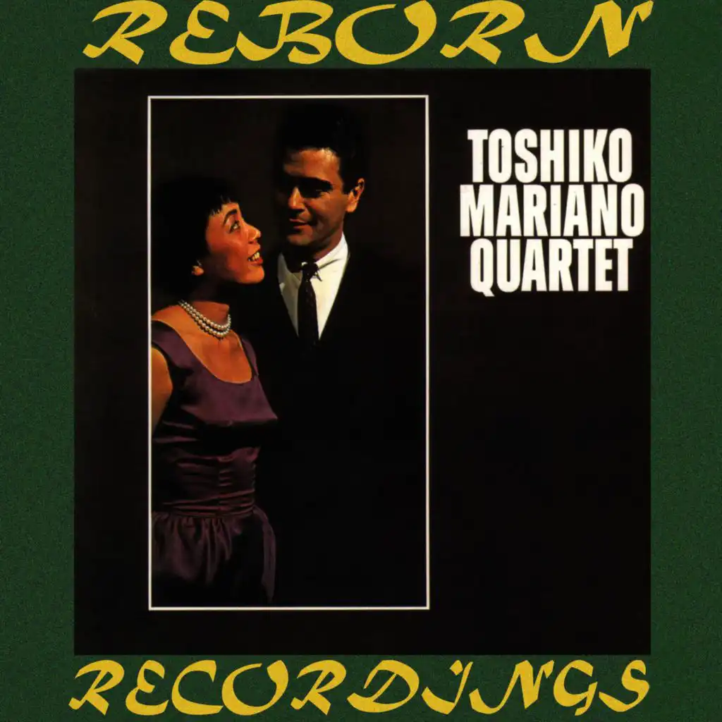 Toshiko Mariano Quartet (Hd Remastered)