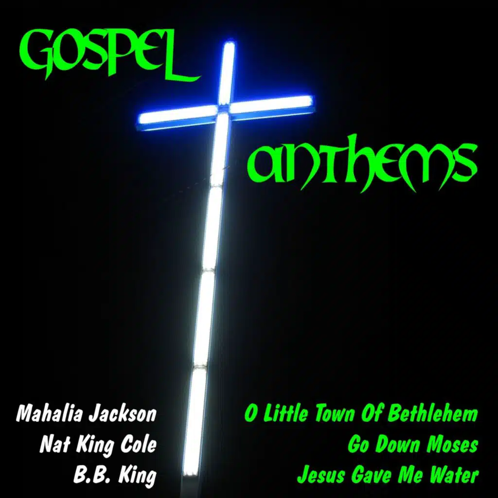 Gospel Anthems