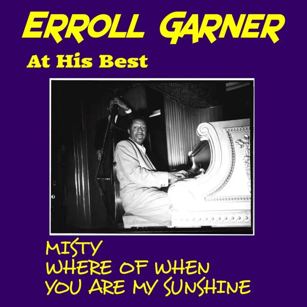 Erroll Garner at His Best