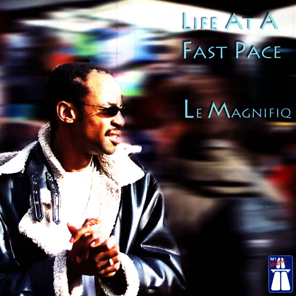 LIFE AT A FAST PACE