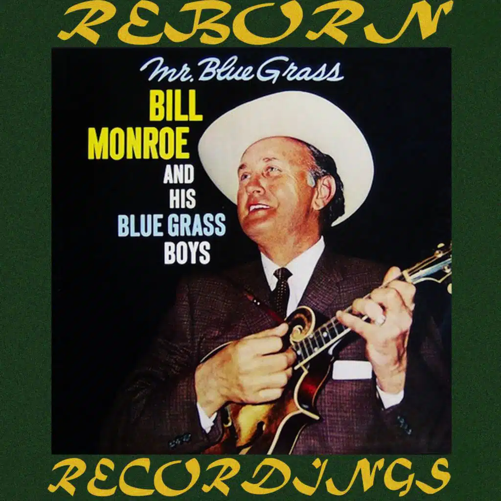 Bill Monroe and His Bluegrass Boys