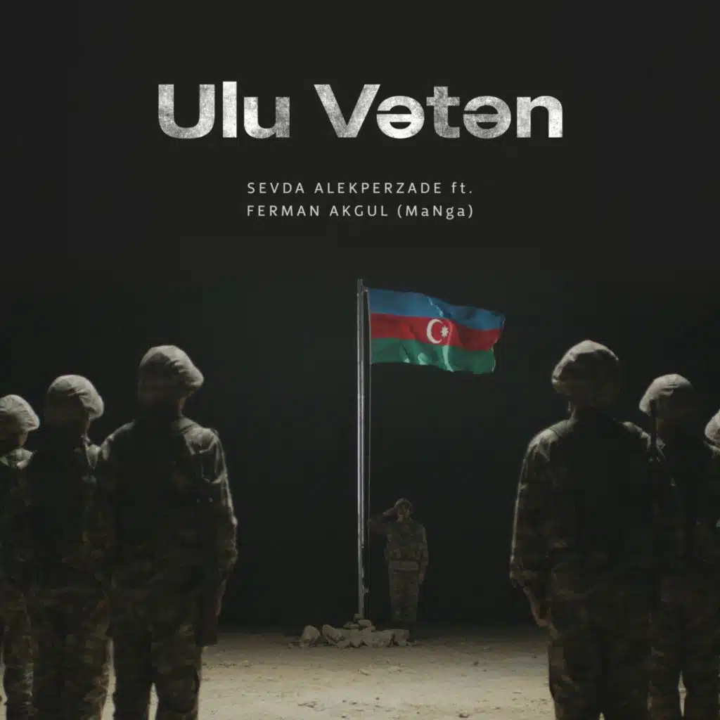 Ulu Vətən (feat. Ferman Akgül)